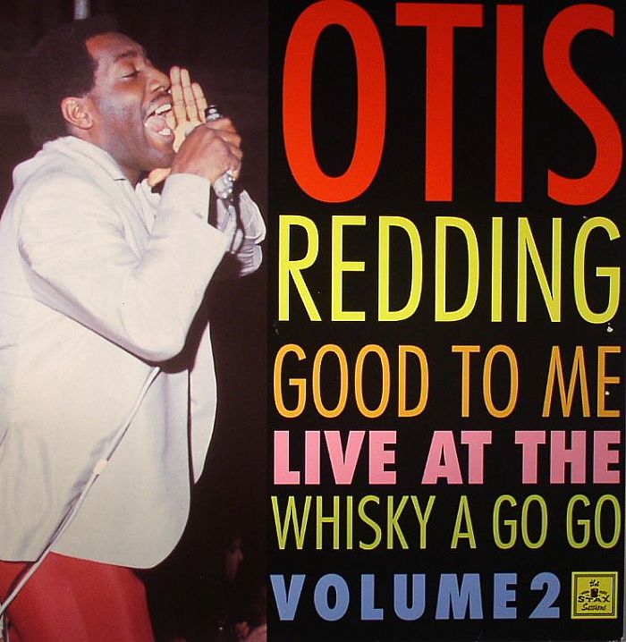 REDDING, Otis - Good To Me: Live At The Whisky A Go Go Vol 2
