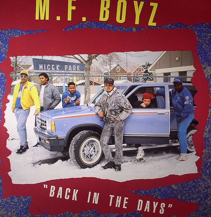 MF BOYZ - Back In The Days (warehouse find)