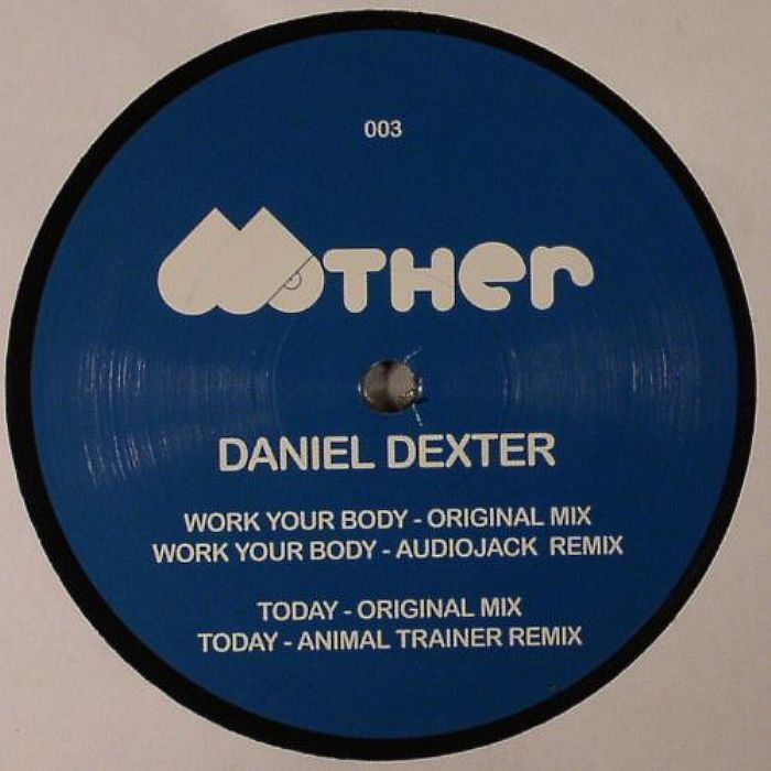 DEXTER, Daniel - Work Your Body EP