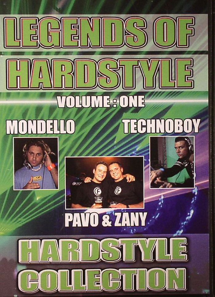 MONDELLO/TECHNOBOY/PAVO & ZANY/VARIOUS - Legends Of Hardstyle Vol 1: Hardstyle Collection