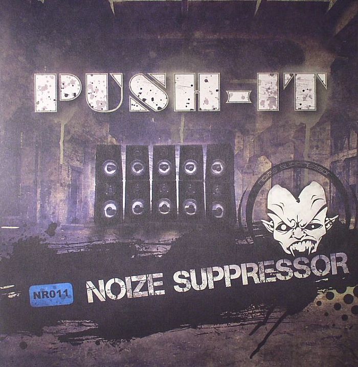NOIZE SUPPRESSOR - Push It