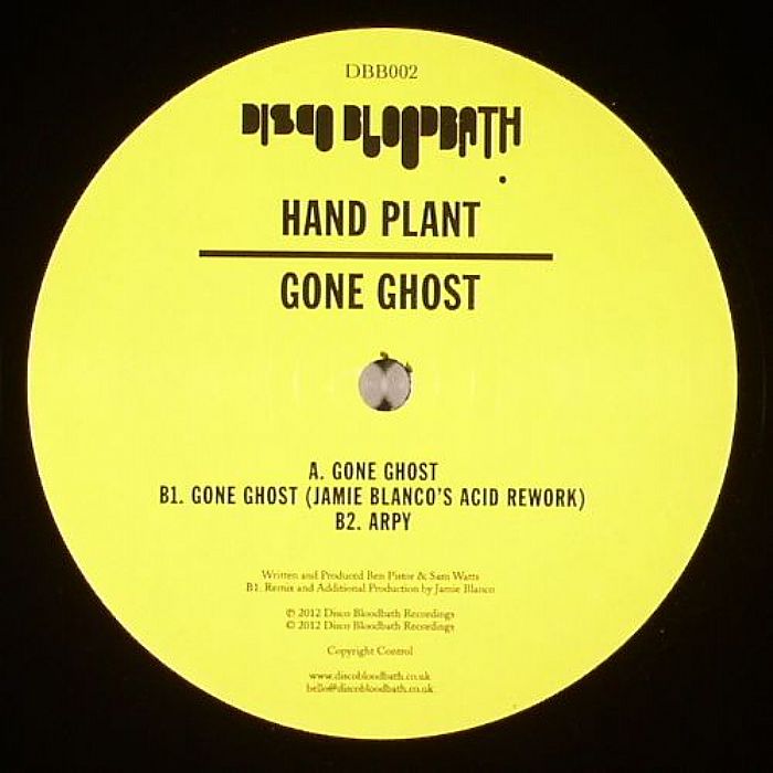 HAND PLANT - Gone Ghost