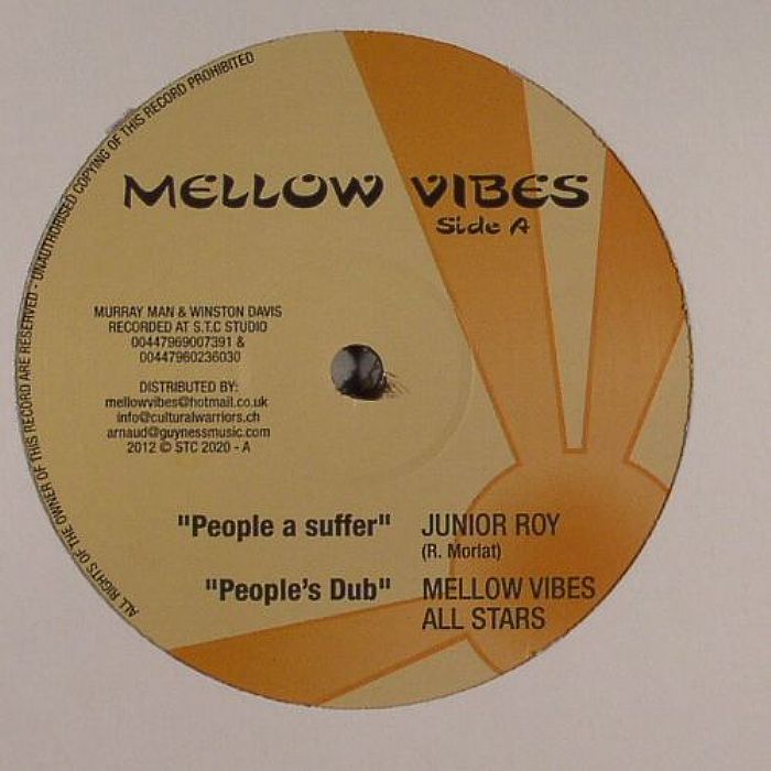 JUNIOR ROY/TENNA STAR/MELLOW VIBES ALL STARS - People A Suffer