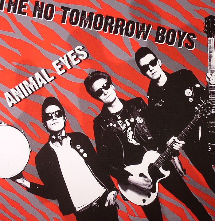 NO TOMORROW BOYS - Animal Eyes