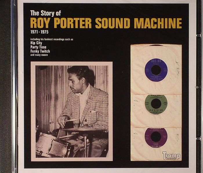 ROY PORTER SOUND MACHINE - The Story Of Roy Porter Sound Machine 1971-1975