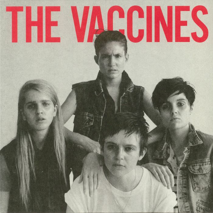 VACCINES, The - Come Of Age