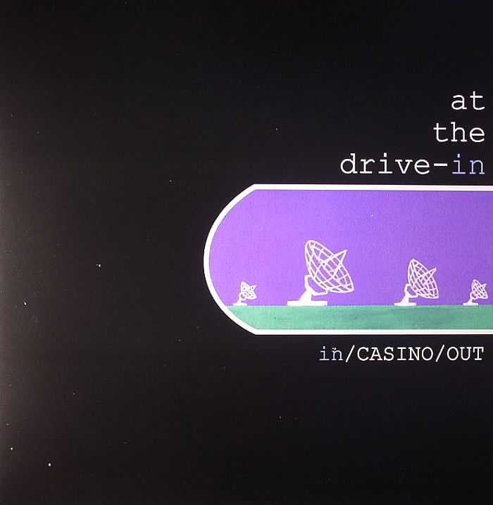 At The Drive In In Casino Out At The Drive In In Casino Out