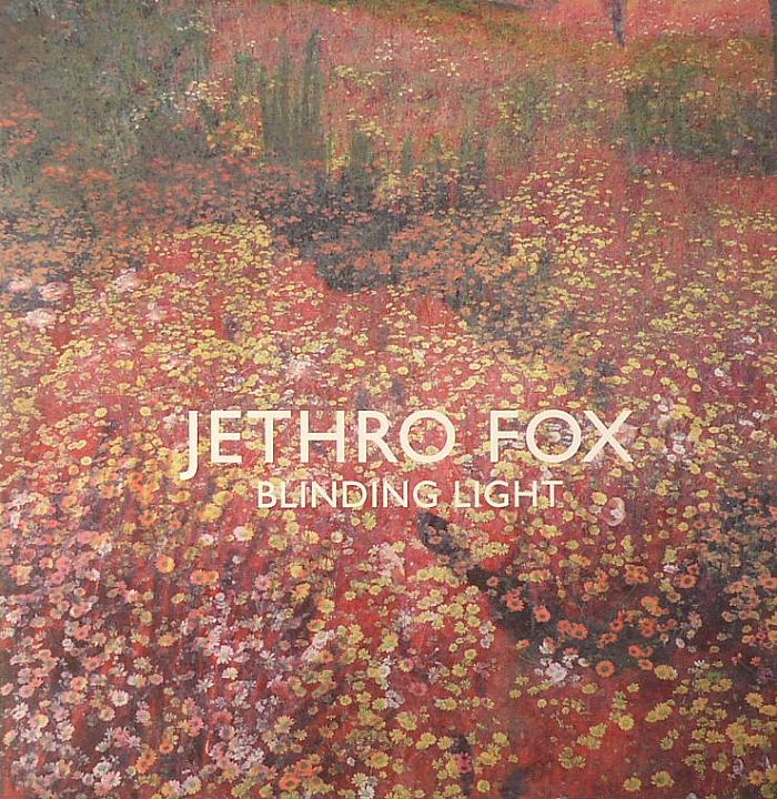 JETHRO FOX - Blinding Light