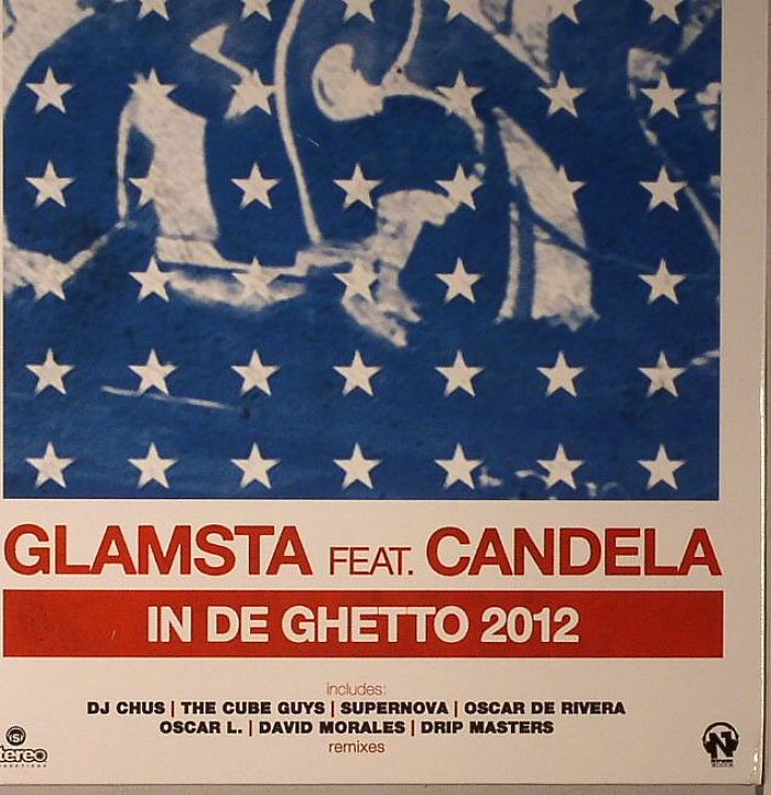 GLAMSTA feat CANDELA - In De Ghetto 2012