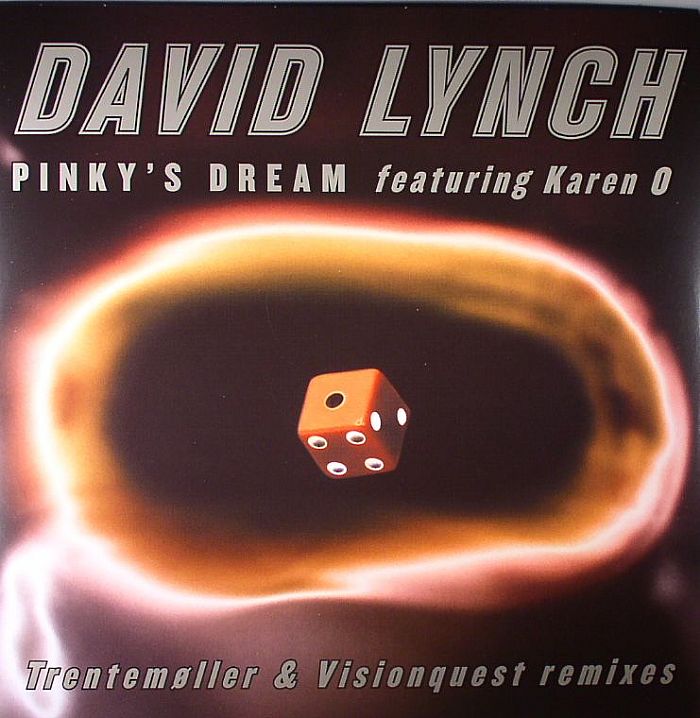 LYNCH, David feat KAREN O - Pinky's Dream (remixes)