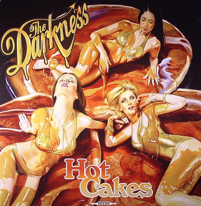 DARKNESS, The - Hot Cakes