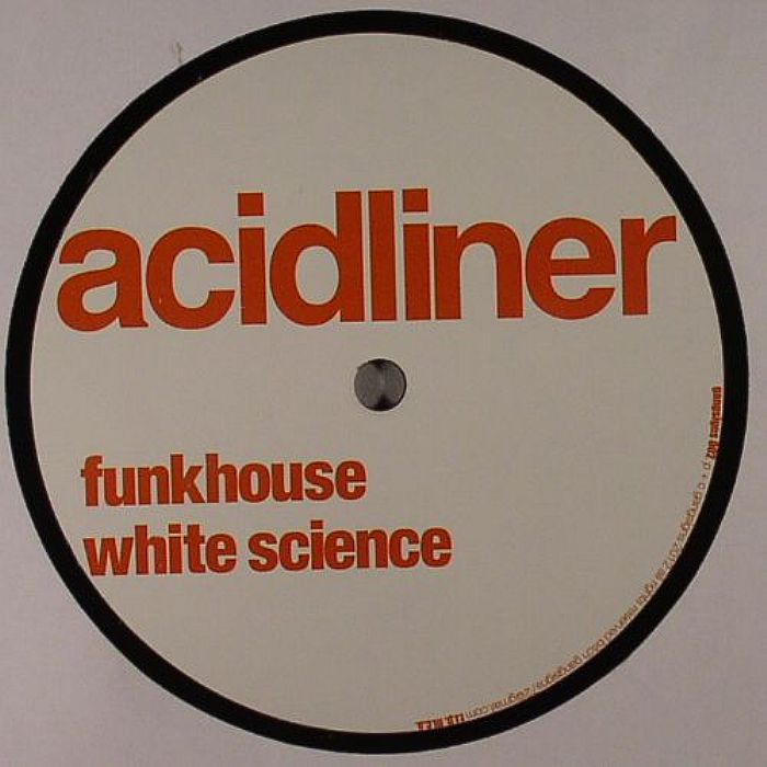 ACIDLINER - Funkhouse