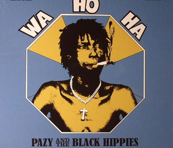 PAZY & THE BLACK HIPPIES - Wa Ho Ha