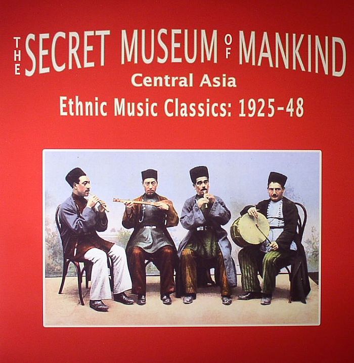 VARIOUS - The Secret Museum Of Mankind: Central Asia Ethnic Music Classics 1925-1948
