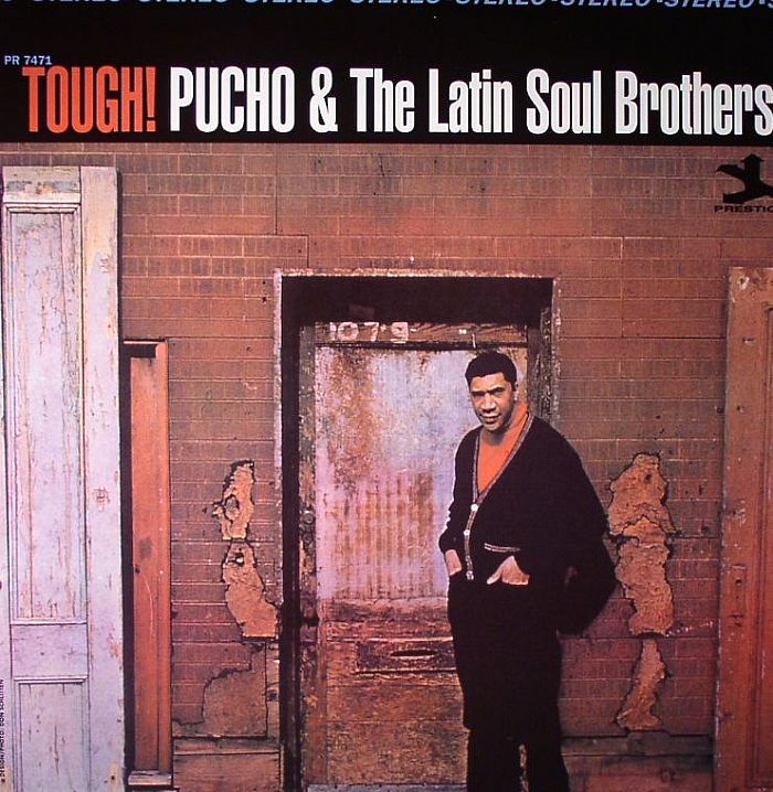 PUCHO & THE LATIN SOUL BROTHERS - Tough!