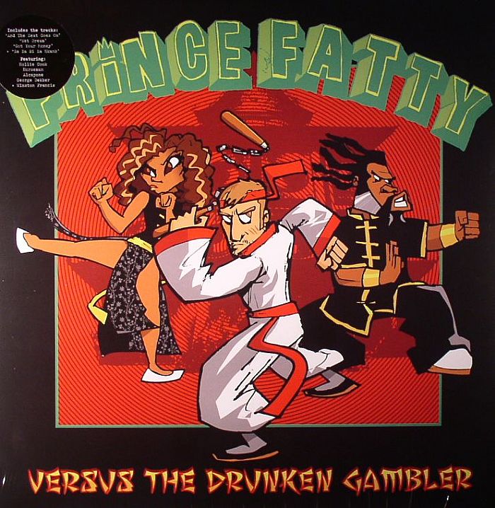 PRINCE FATTY - Versus The Drunken Gambler