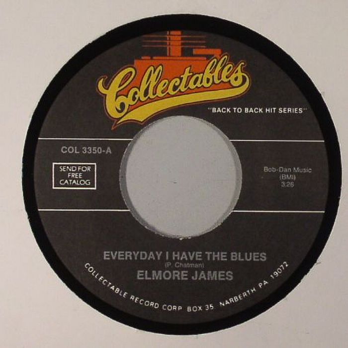 JAMES, Elmore - Everyday I Have The Blues