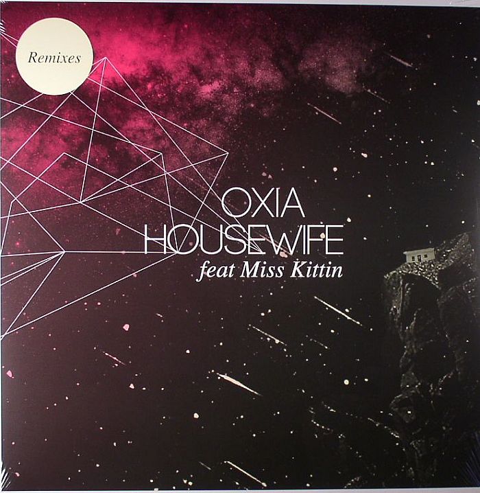 OXIA feat MISS KITTIN - Housewife (remixes)