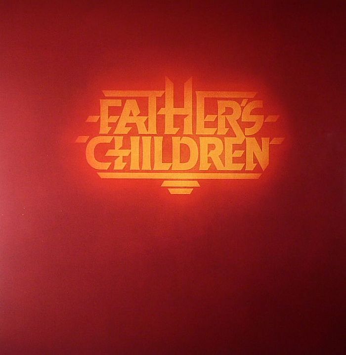 FATHER'S CHILDREN - Father's Children
