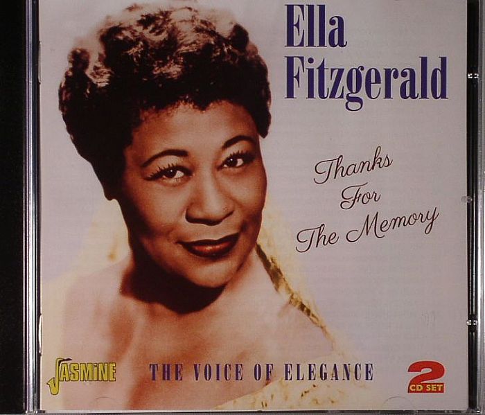 FITZGERALD, Ella - Thanks For The Memory: The Voice Of Elegance
