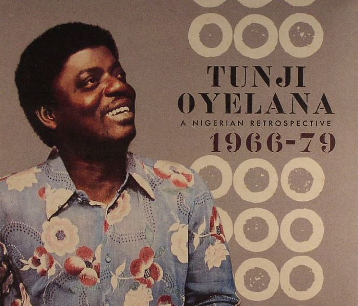 OYELANA, Tunji - A Nigerian Retrospective 1966-79