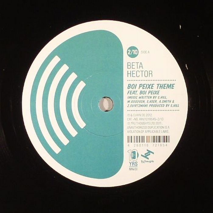 HECTOR, Beta feat BOI PEIXE/QUANTIC & HIS COMBO BARBARO - 10 Years HHV De 45 Volume 2