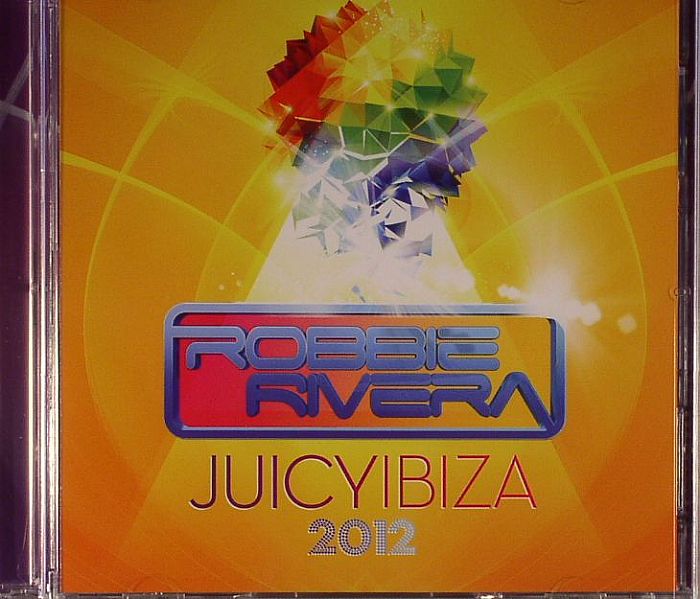 RIVERA, Robbie/VARIOUS - Juicy Ibiza 2012