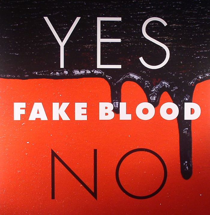 FAKE BLOOD - Yes/No