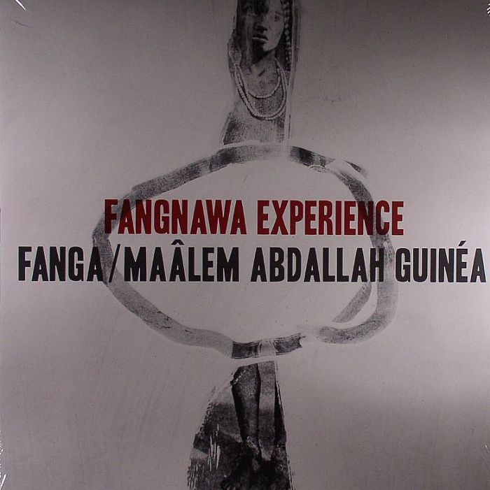 FANGA/MAALEM ABDALLAH GUINEA - Fangnawa Experience
