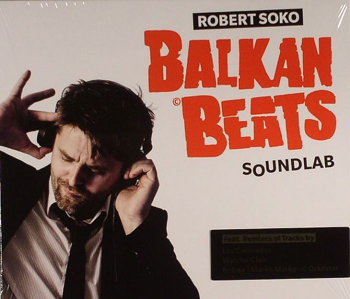 SOKO, Robert/VARIOUS - Balkanbeats Soundlab