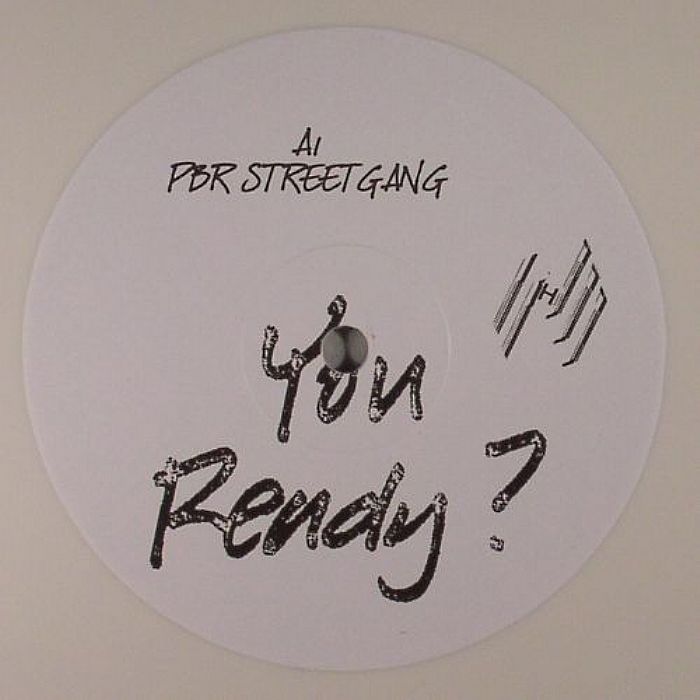 PBR STREETGANG/TOM DEMAC - You Ready?