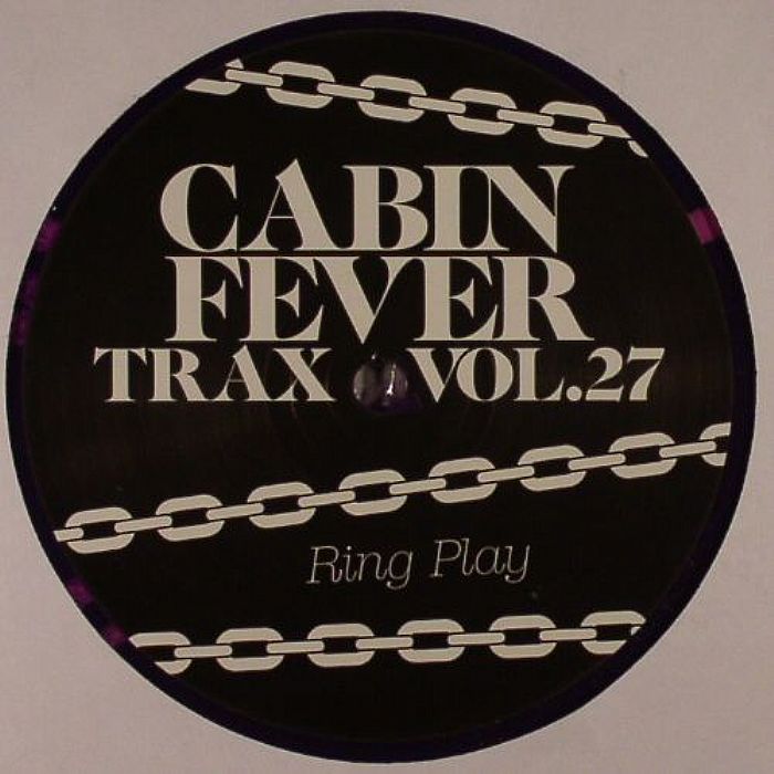 CABIN FEVER - Cabin Fever Trax Vol 27