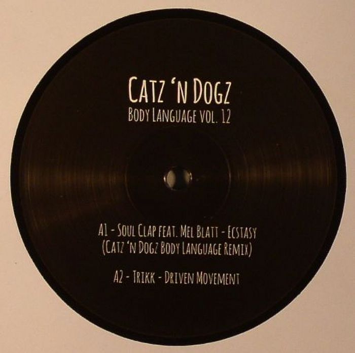 CATZ 'N DOGZ/SOUL CLAP/TRIKK/RHYTHM PLATE/ZACK TOM - Body Language Vol 12