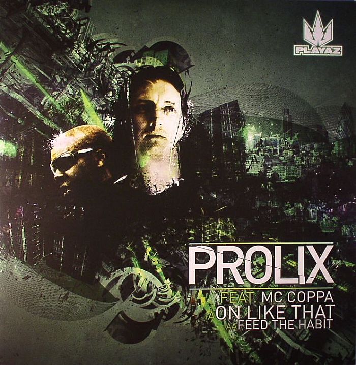 PROLIX feat MC COPPA - On Like That