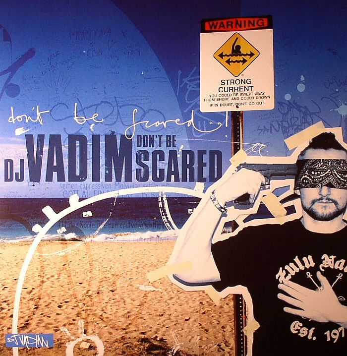 DJ VADIM - Don't Be Scared