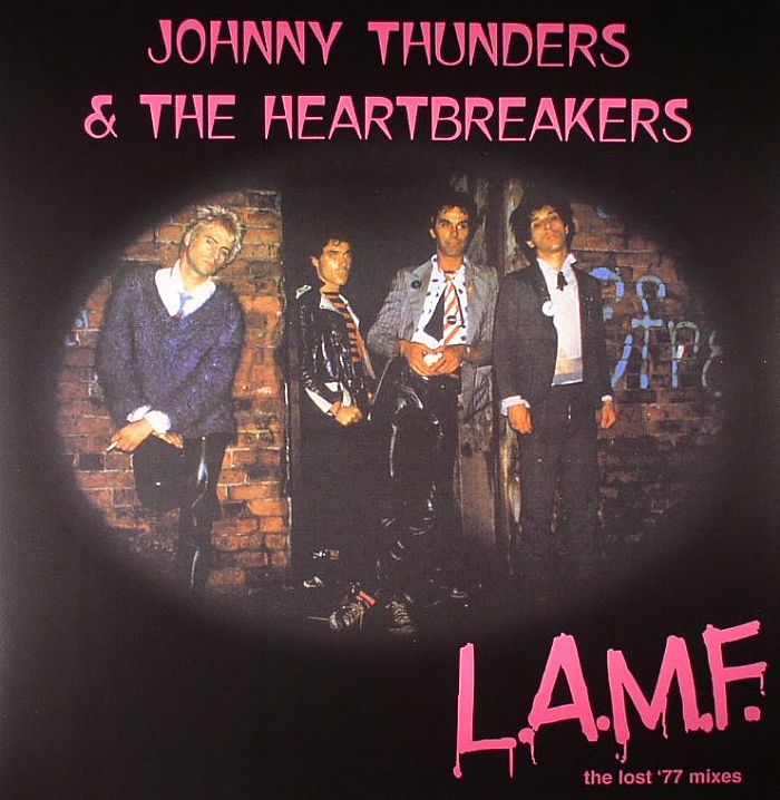 JOHNNY THUNDERS/THE HEARTBREAKERS - LAMF: The Lost '77 Mixes