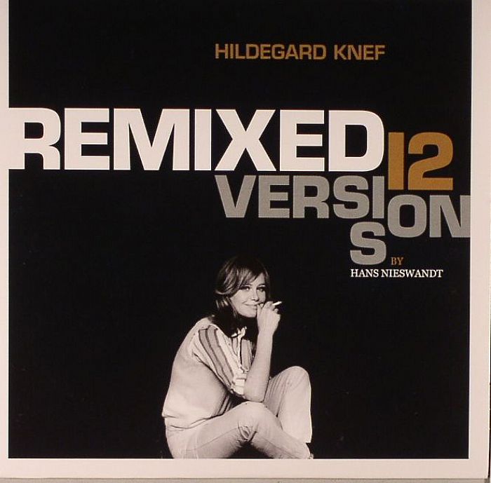 KNEF, Hildegard/HANS NIEWWANDT - Remixed: 12 Versions By Hans Nieswsandt