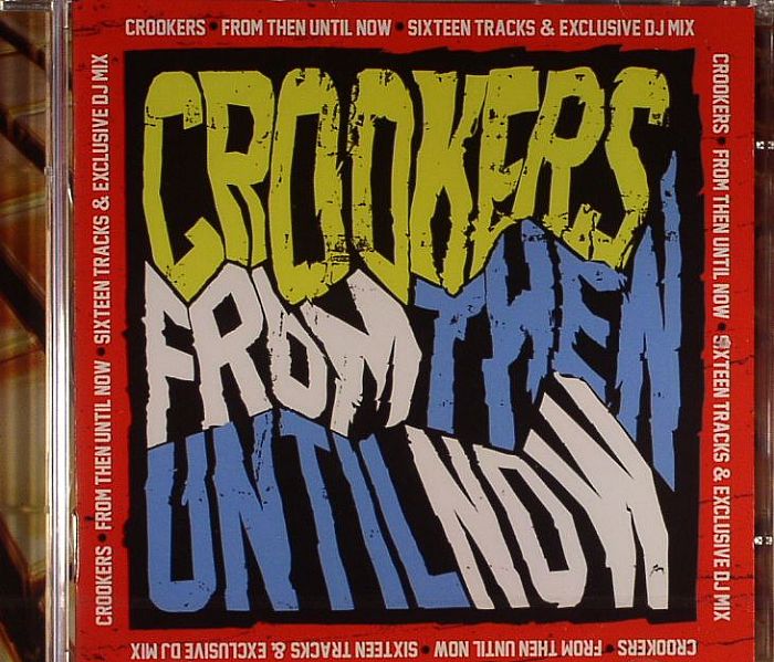 CROOKERS/VARIOUS - From Then Until Now