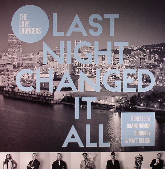 LOVE LOUNGERS, The - Last Night Changed It All EP