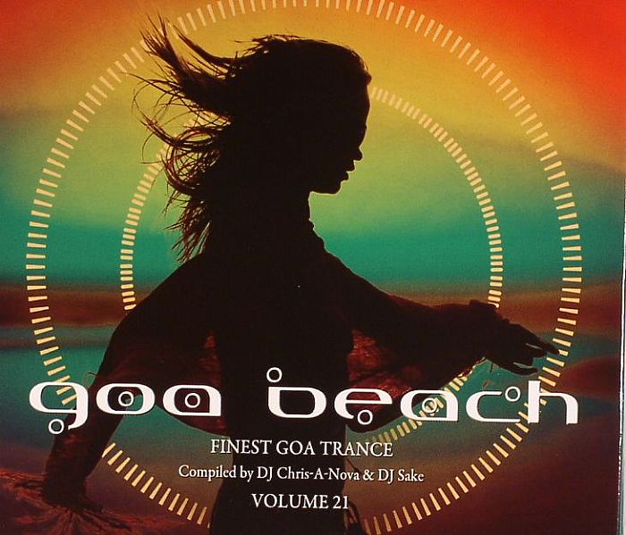 DJ CHRIS A NOVA/DJ SAKE/VARIOUS - Goa Beach 21: Finest Goa Trance