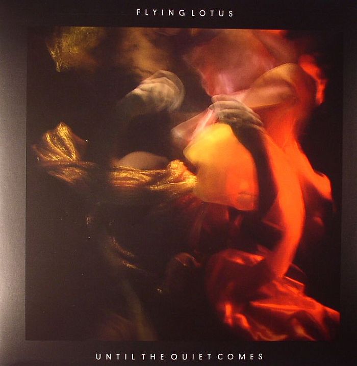 FLYING LOTUS - Until The Quiet Comes