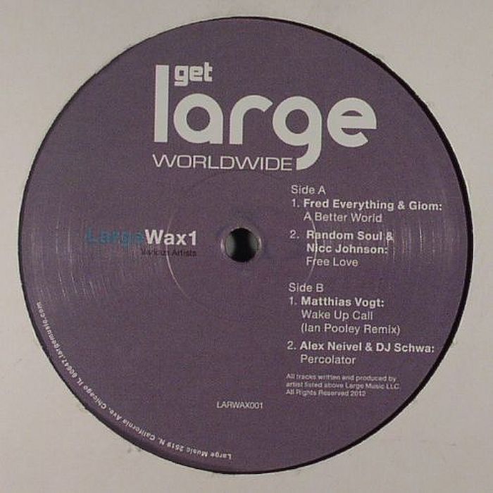 FRED EVERYTHING/GIOM/RANDOM SOUL/NICC JOHNSON/MATTHIAS VOGT/ALEX NEIVEL/DJ SCHWA - Large Wax 1