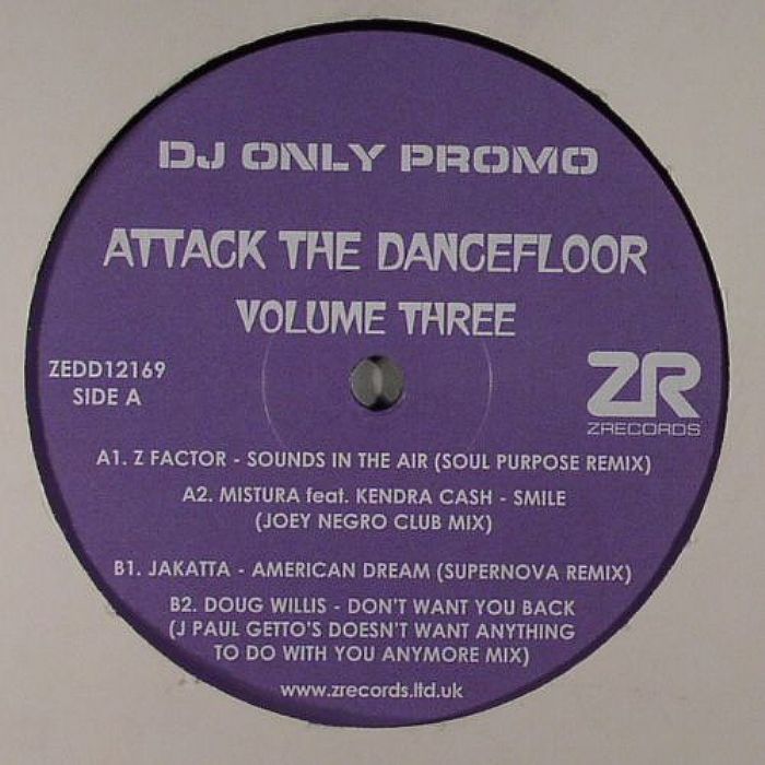Z FACTOR/MISTURA/JAKATTA/DOUG WILLIS - Attack The Dancefloor Volume Three