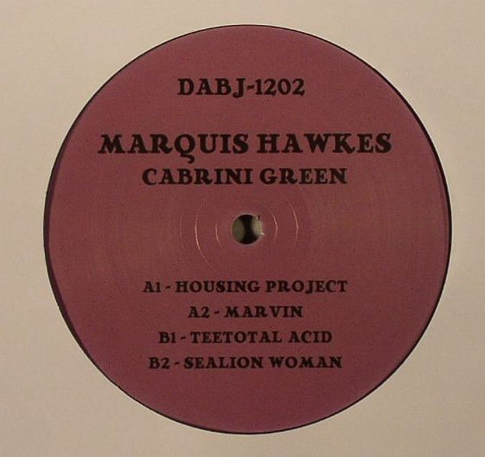 HAWKES, Marquis - Cabrini Green