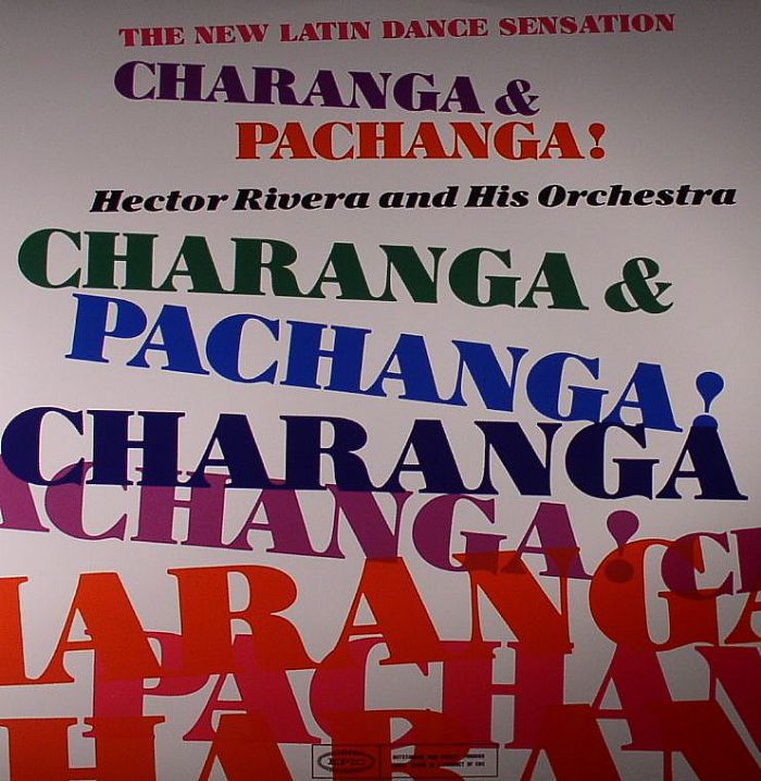 RIVERA, Hector & HIS ORCHESTRA - Charanga & Pachanga!