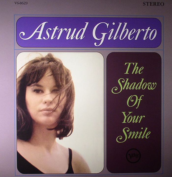 GILBERTO, Astrud - The Shadow Of Your Smile