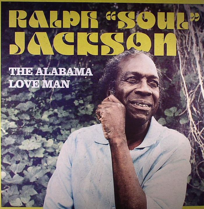 JACKSON, Ralph Soul - The Alabama Love Man
