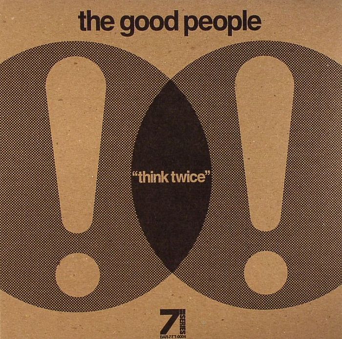 GOOD PEOPLE, The - Think Twice