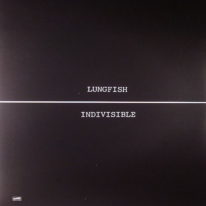 LUNGFISH - Indivisible