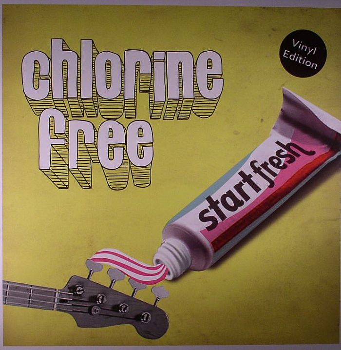 CHLORINE FREE - Start Fresh